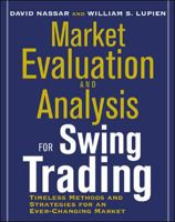 Market Evaluation and Analysis for Swing Trading 0071378332 Book Cover
