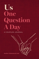 Us: One Question a Day?A Couples Journal B0FWZX8D9X Book Cover