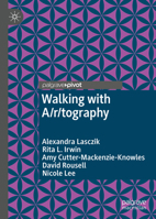 Walking with A/r/tography 3030886115 Book Cover