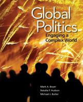 Global Politics: Engaging a Complex World 0078024811 Book Cover