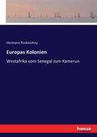 Europas Kolonien (German Edition) 374345761X Book Cover
