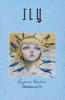 ILY B0GV1R8676 Book Cover