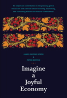 Imagine a Joyful Economy 1773431617 Book Cover