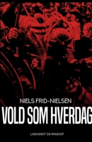 Vold som hverdag 8726101726 Book Cover