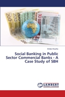 Social Banking in Public Sector Commercial Banks - A Case Study of SBH 613838900X Book Cover