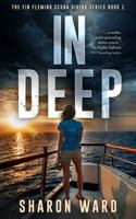 In Deep: A Fin Fleming Thriller 1735051128 Book Cover