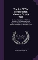 the Art of the Metropolitan Museum 1018354700 Book Cover