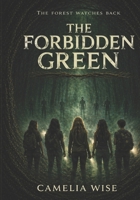 The Forbidden Green: A Psychological Horror Novel B0GYDYYSVP Book Cover