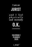 Calendar 2020 for Jurists / Jurist: Weekly Planner / Diary / Journal for the whole year. Space for Notes, Journal Writing, Event Planning, Quotes and Memories 1676082220 Book Cover