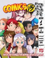 Comics Vs. Manga: Drawing a Heads & Faces 1537029096 Book Cover