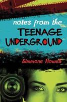 Notes from the Teenage Underground 1582348359 Book Cover