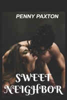 Sweet Neighbor B08C8RWBBY Book Cover