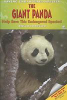 The Giant Panda: Help Save This Endangered Species! 1598450379 Book Cover