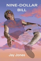 Nine-Dollar Bill 1969368195 Book Cover