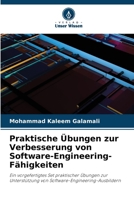 Praktische Übungen zur Verbesserung von Software-Engineering-Fähigkeiten (German Edition) 6207048164 Book Cover