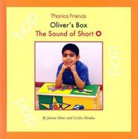 Oliver's Box: The Sound of Short O (Phonics Friends) 1592963153 Book Cover