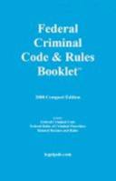 2008 Federal Criminal Code & Rules Booklet 1934852023 Book Cover