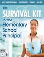 The Survival Kit For The Elementary School Principal 1412972779 Book Cover