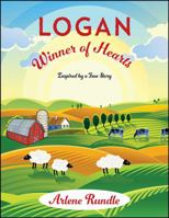 Logan, Winner of Hearts 1478780649 Book Cover