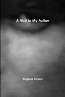 A Visit to My Father 1291123490 Book Cover