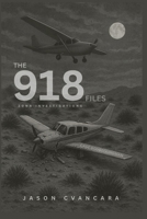Zona Investigations: The 918 Files: Case 000901KINGMAN (The 918 Files Zona Investigations) B0FN521CS7 Book Cover