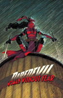 DAREDEVIL: WOMAN WITHOUT FEAR 1302959182 Book Cover