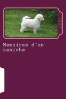 Memoires d'un caniche 1530758858 Book Cover