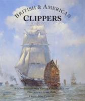 British and American Clippers: A Comparison of Their Design, Construction and Performance in the 1850s 1557500843 Book Cover