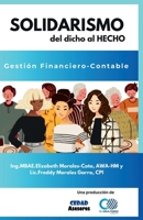 SOLIDARISMO: del dicho al HECHO: Gestión Financiero-Contable 9930005013 Book Cover