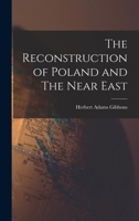 The Reconstruction of Poland and The Near East 1018271732 Book Cover