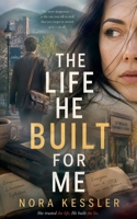 The Life He Built for Me (Before You Knew) B0H3Y47BN8 Book Cover