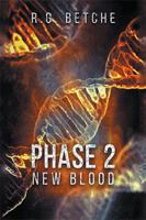 Phase 2: New Blood 1984550632 Book Cover