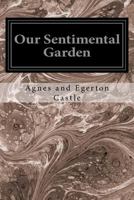 Our Sentimental Garden 142901394X Book Cover