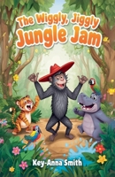 The Wiggly, Jiggly Jungle Jam B0FS5VD34V Book Cover