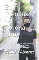 En Tiempos del Corona Virus: Protección, Sanación, Prevención y Tratamientos Naturales complementarios B08MWTVZKV Book Cover