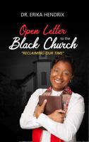Open Letter for the Black Church: "Reclaiming Our Time" 1732944180 Book Cover