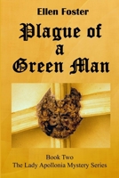 Plague of a Green Man 125712305X Book Cover