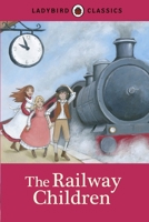 The Railway Children (Ladybird Classics) 0721408249 Book Cover