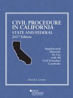 Civil Procedure in California: State and Federal (American Casebook Series) 1683285441 Book Cover