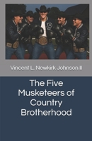 The Five Musketeers of Country Brotherhood B0FT3QRSG3 Book Cover