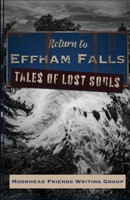 Return to Effham Falls: Tales of Lost Souls B0DPRGW78D Book Cover