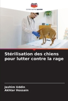 Stérilisation des chiens pour lutter contre la rage (French Edition) 6209953468 Book Cover