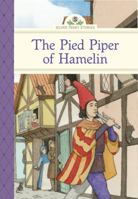 The Pied Piper of Hamelin 1402783493 Book Cover