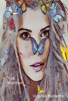 True Realities: Unexplainable Events B08WK2LC1T Book Cover