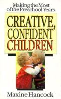Creative, Confident Children 080071427X Book Cover