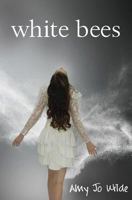 White Bees 0615904718 Book Cover