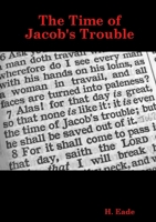 The Time of Jacob's Trouble 0244793158 Book Cover