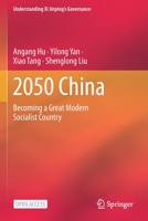 2050 China: Becoming a Great Modern Socialist Country 9811598355 Book Cover