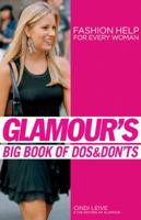 Glamour's Big Book of Dos and Don'ts: Fashion Help for Every Woman 159240233X Book Cover