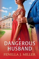 A Dangerous Husband 1836783043 Book Cover